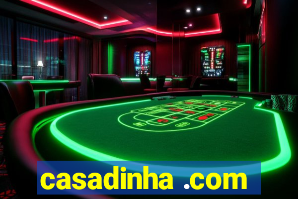 casadinha .com